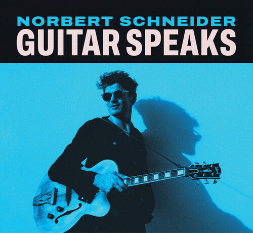 Norbert Schneider: Guitar Speaks - VINYL