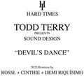 Todd Terry: Devil's Dance (2025 Remixes) - 12-INCH SINGLE