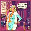 Gunhild Carling: Jazz Is My Lifestyle - CD