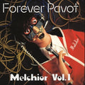 Forever Pavot: Melchior, Vol. 1 - COMPACT DISCS