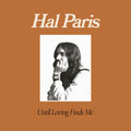 Hal Paris: Until Loving Finds Me [ Vinyl ]
