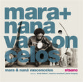 Vasconcelos, Mara & Nana: Ntsano - CD