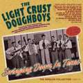 Light Crust: Swinging Down In Texas: The Singles Collection 1932-41 - COMPACT DISCS