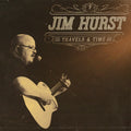 Jim Hurst: Travels & Time - COMPACT DISCS