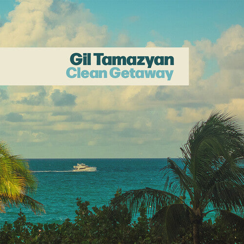 Gil Tamazyan: Clean Getaway [ Vinyl ]