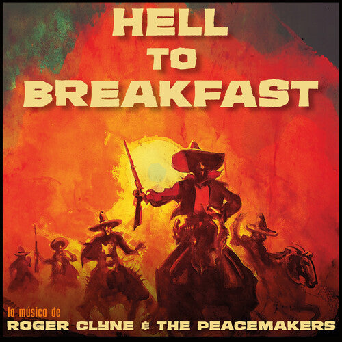 Roger Clyne & Peacemakers: Hell To Breakfast [ Vinyl ]