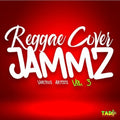 Various Artists: Reggae Cover Jammz Vol. 3 (Various Artists) - CD