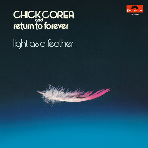 Chick Corea & Return To Forever - Light As A Feather - LP [ Record ]