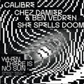 Various Artists: When There Is No Sun Vol. 3 [ Vinyl ]