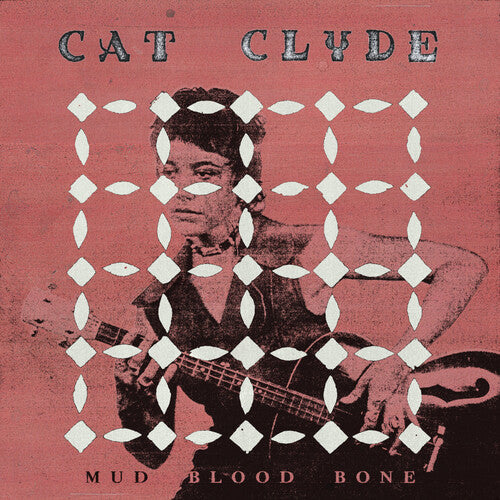 Cat Clyde: Mud Blood Bone [ Vinyl ]