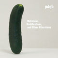 Pdqb: Mutations, Modifications, and Other Alterations [ Vinyl ]