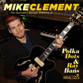 Mike Clement: Polka Dots And Ray Bans - CD