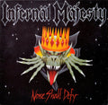 Infernal Majesty: None Shall Defy - VINYL