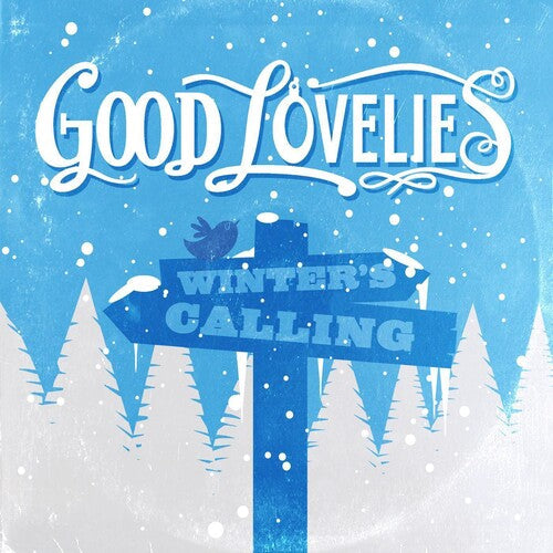 The Good Lovelies: Winter's Calling { CD }
