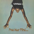 Funkadelic: Free Your Mind and Your Ass Will Follow - CASSETTES
