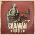 Caravan Palace: Caravan Palace [ Vinyl ]