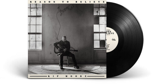 Kip Moore: Reason to Believe [ Vinyl ]