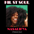 Hil st Soul: Nasalifya (Thank You) - CD