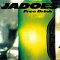Jadoes: Free Drink - Green - VINYL