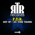 F.D.R.: Get Up / Do Your Thang { CD }