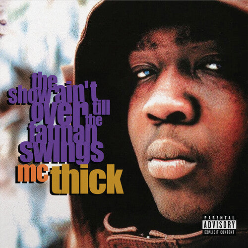 Mc Thick: The Show Ain't Over Till The Fat Man Swings [ Vinyl ]