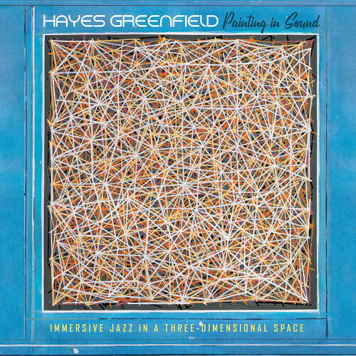 Hayes Greenfield: Painting in Sound - CD