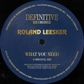 Roland Leesker: What You Need - 12-INCH SINGLE
