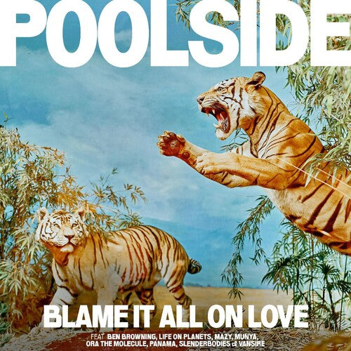 Poolside: Blame It All On Love (ORANGE VINYL) [ Vinyl ]