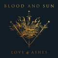 Blood & Sun: Love & Ashes - COMPACT DISCS