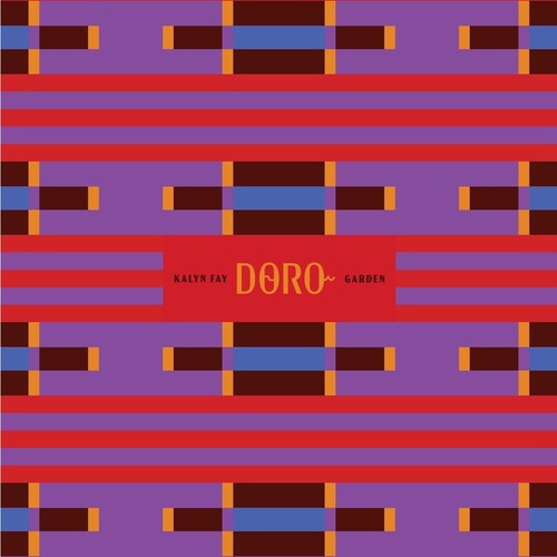 Kalyn Fay: Doro (Garden) { CD }