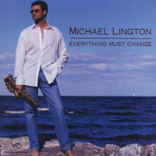 Michael Lington: Everything Must Change - CD