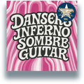 Danser's Inferno: Sombre Guitar - 7-INCH SINGLE