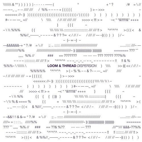 Loom & Thread: Dispersion [ Vinyl ]