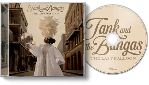 Tank & the Bangas: The Last Balloon - CD