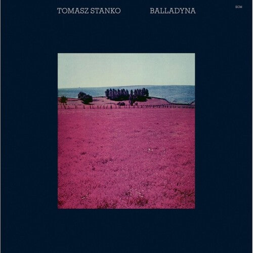 Tomasz Stanko: Balladyna (ECM Luminessence Series) - VINYL