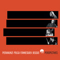 Pieranunzi, Enrico / Polga, Michele / Fonnesbaek: Perspectives - CD