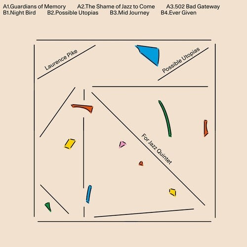 Laurence Pike: Possible Utopias For Jazz Quintet [ Vinyl ]