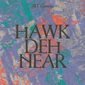 Mt Gemini: Hawk Deh Near [ Vinyl ]