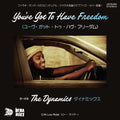 The Dynamics: You've Got To Have Freedom / Low Rider - 7-INCH SINGLE
