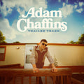 Adam Chaffins: Trailer Trash [ Vinyl ]