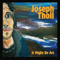 Joseph Toll: It Might Be Art - CD