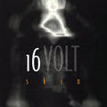 16Volt: Skin - Ltd Orange Vinyl [ Vinyl ]