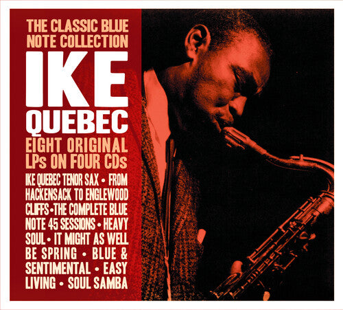 Ike Quebec: The Classic Blue Note Collection - CD