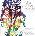 Chant Artist Collective / Youth: Relics Of Tree Worship (In Dub) - COMPACT DISCS