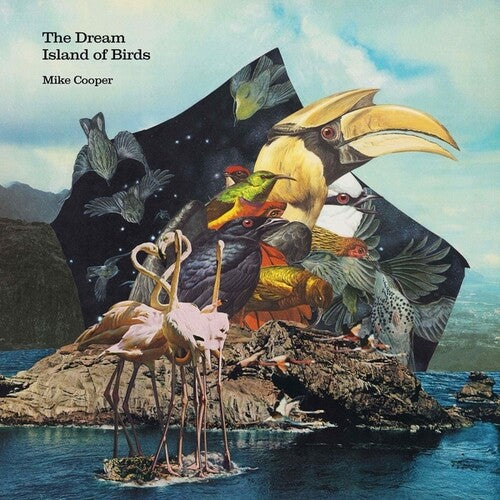 Mike Cooper: The Dream Island Of Birds [ Vinyl ]
