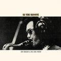 Soul Media: In The Groove - VINYL