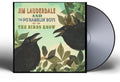 Jim Lauderdale: The Birds Know - COMPACT DISCS