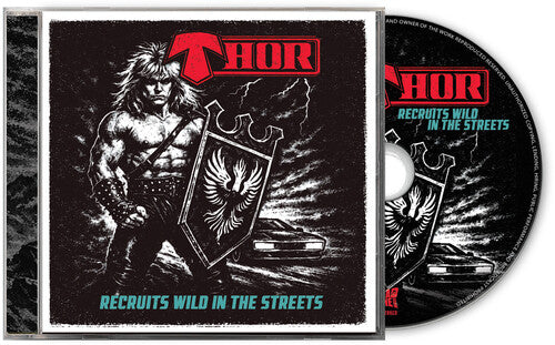 Thor: Recruits Wild In The Streets - CD