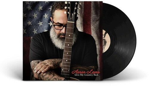 Aaron Lewis: Give My Country Back [ Vinyl ]
