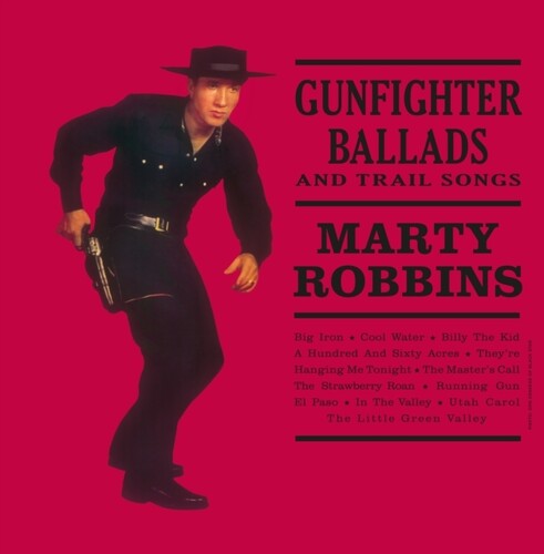 Marty Robbins: Gunfighter Ballads & Trail Songs [ Vinyl ]